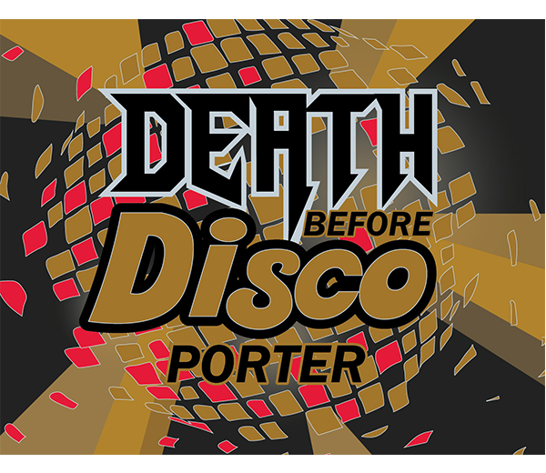 LEFT HAND DEATH BEFORE DISCO PORTER